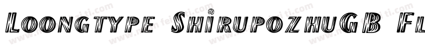 Loongtype ShirupozhuGB Flash字体转换